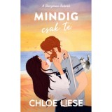 A Bergman fiv&eacute;rek - Mindig csak te - Chloe Liese