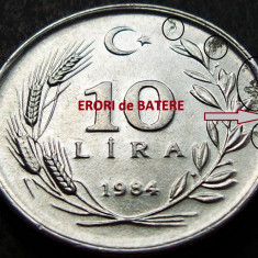 Moneda 10 LIRE - TURCIA, anul 1984 *cod 2575 = UNC - ERORI BATERE - ALUMINIU