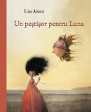 Un peștișor pentru Luna - Hardcover - Vlad și Cartea cu Genius