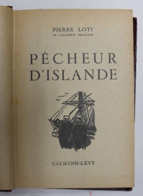 PECHEUR D &amp;#039;ISLANDE par PIERRE LOTI , 1951 foto