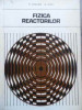 Fizica Reactorilor - R. Schulten, W. Guth ,524330, Tehnica