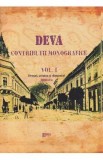 Deva. Contributii monografice Vol.1: Orasul, cetatea si domeniu - Victor I. Suiaga