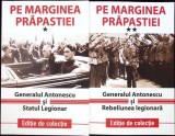 PE MARGINEA PRAPASTIEI VOL.1-2-GENERALUL ANTONESCU SI STATUL LEGIONAR-276242