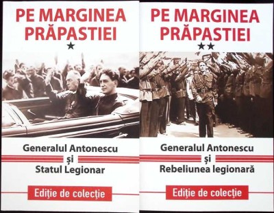 PE MARGINEA PRAPASTIEI VOL.1-2-GENERALUL ANTONESCU SI STATUL LEGIONAR-276242 foto