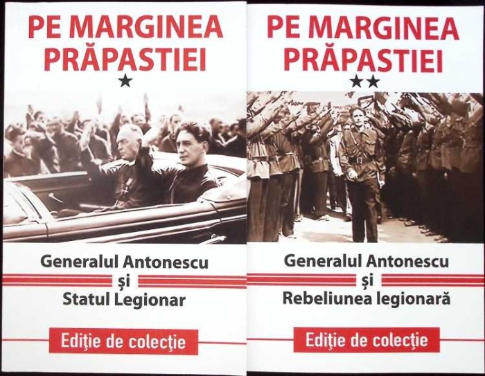 PE MARGINEA PRAPASTIEI VOL.1-2-GENERALUL ANTONESCU SI STATUL LEGIONAR-276242