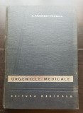 Urgențele medicale. Diagnostic / Tratament - A. Păunescu-Podeanu