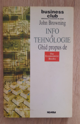 Dicționar Info &amp;amp; Tehnologie (ghid propus de The Economist Books) - John Browning foto