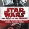 Star Wars: The Rise of the Empire: Featuring the Novels Star Wars: Tarkin, Star Wars: A New Dawn, and 3 All-New Short Stories