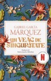 Cumpara ieftin Un veac de singuratate. Editie film/Gabriel Garcia Marquez, Rao