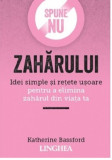 Spune NU zaharului | Katherine Bassford