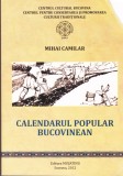 AS - MIHAI CAMILAR - CALENDARUL POPULAR BUCOVINEAN