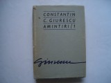 Amintiri / 1 - Constantin C. Giurescu