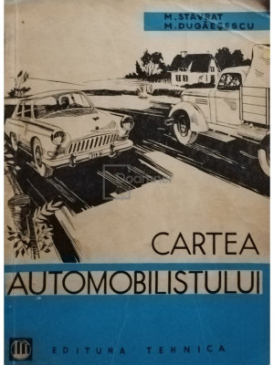 M. Stavrat - Cartea automobilistului (editia 1962) foto