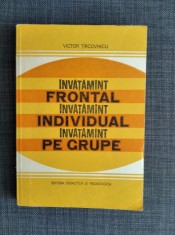 Invatamant frontal, invatamand individual, invatamant pe grupe - V. Tarcovnicu