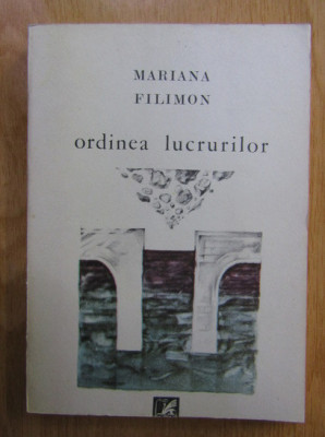 Mariana Filimon - Ordinea lucrurilor (1988) foto