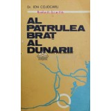 Al patrulea brat al Dunarii - 1983 - Ion Cojocaru ($Y106)