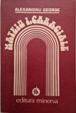 Mateiu I. Caragiale &ndash; Alexandru George
