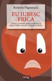 Eu iubesc frica - Roberto Pagnanelli