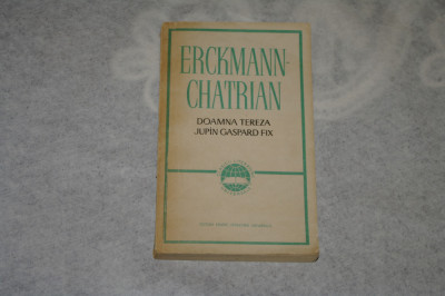 Doamna Tereza - Jupan Gaspard Fix - Erckmann-Chatrian foto