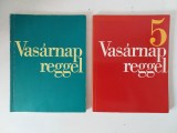 2 volume: Vas&aacute;rnap reggel, 1973 si 1978