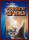 Burt Goldman - Supermintea cuantica