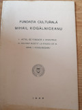 Fundatia culturala M. Kogalniceanu, 1935, act, statute, conferinta radio