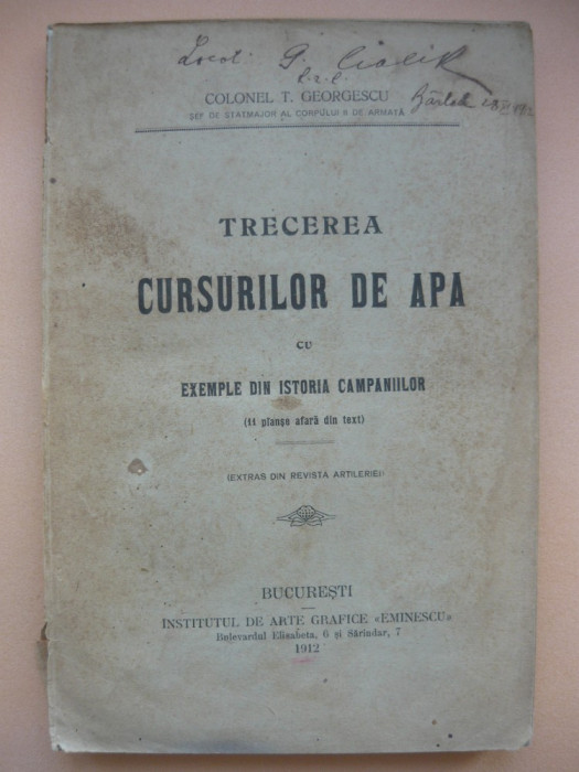 COLONEL T. GEORGESCU - TRECEREA CURSURILOR DE APA - 1912