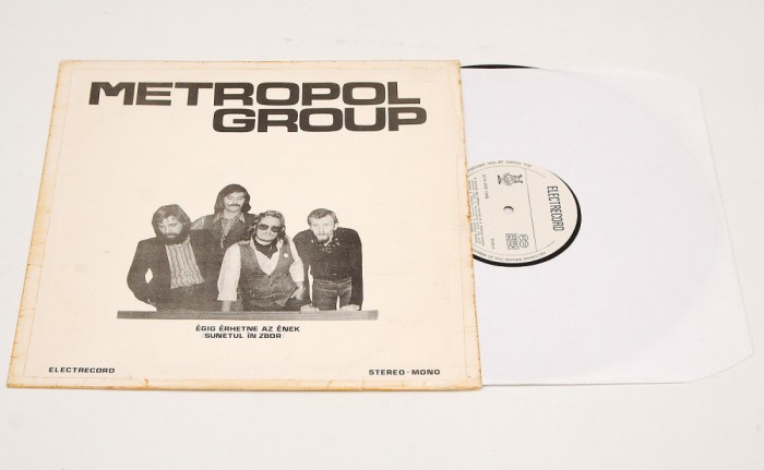 Metropol Group &ndash; &Eacute;gig &Eacute;rhetne Az &Eacute;nek / Sunetul &Icirc;n Zbor - disc vinil vinyl LP