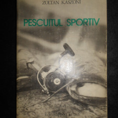 Zoltan Kaszoni - Pescuitul sportiv (1981, editie cartonata)