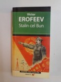 STALIN CEL BUN de VICTOR EROFEEV , 2006