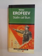 STALIN CEL BUN de VICTOR EROFEEV , 2006 foto