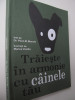 Traieste in armonie cu cainele tau - Piero M. Bianchi