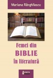 Femei din Biblie &icirc;n literatură - Paperback brosat - Mariana R&acirc;nghilescu - Limes