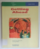 GETTING AHEAD , A COMMUNICATION SKILLS COURSE FOR BUSINESS ENGLISH , LEARNER'S BOOK by SARAH KONES - MACZIOLA and GREG WHITE , 1993