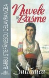 Nuvele si basme. Sultanica - Editura Prestige