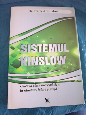 RARA Sistemul Kinslow - Calea ta catre succesul sigur ,&amp;icirc;n sănătate, iubire si viață foto