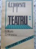 TEATRU VOL.2 DOUA ORE DE PACE, F.S.M.L.O. SAU HORIA, MUNTELE, HOTUL DE VULTURI, ETC.-D.R. POPESCU-278521