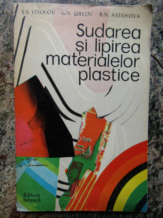 S. S. Volkov - Sudarea și lipirea materialelor plastice