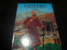 Saint Paul - le voyageur de dieu - benzi desenate - in franceza - 1990 foto