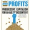 People, Power, and Profits: Progressive Capitalism for an Age of Discontent