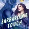 Barbarian&#039;s Touch