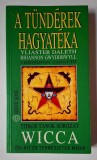 A tunderek hagyateka. A boszorkanysag ujjaszuletese - Daleth, Gwyddbwyll **WICCA