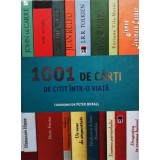 Peter Boxall - 1001 de carti de citit intr-o viata (Editia: 2007)