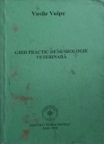 Ghid Practic Semiologie Veterinara - Vasile Vulpe, Ed. Terra Noastra, 2001, 128 pagini