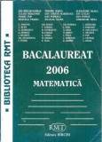 Cumpara ieftin Bacalaureat 2006 - Matematica - Gheorghe Tirla, Ion Birchi-Damian, Tiberiu Barta