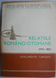 Relatiile romano-otomane (1711-1821). Documente turcesti