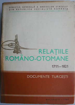 Relatiile romano-otomane (1711-1821). Documente turcesti foto