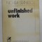 UNFINISHED WORK de NICHITA STANESCU , 1979