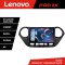 Navigatie Hyundai I10 2013-2019 Lenovo Kit-HY38 8 core QLED 2K 12+256 360 Android Waze USB Navigatie Internet Youtube Radio CarStore Technology