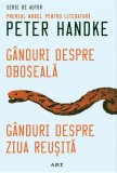 Ganduri despre oboseala. Ganduri despre ziua reusita, Grupul Art